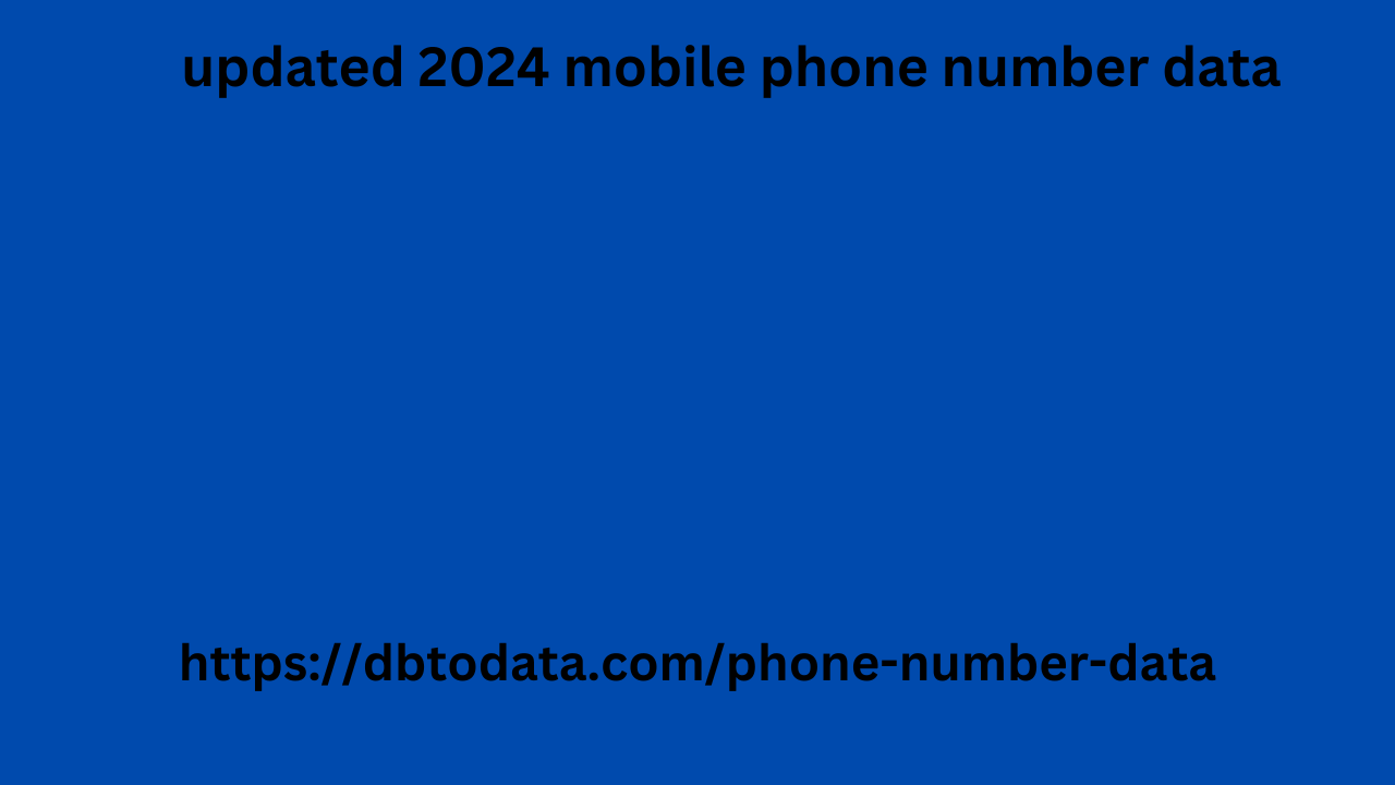 updated 2024 mobile phone number data