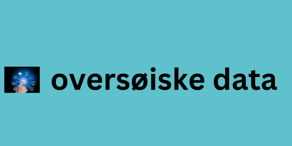 Oversøiske data