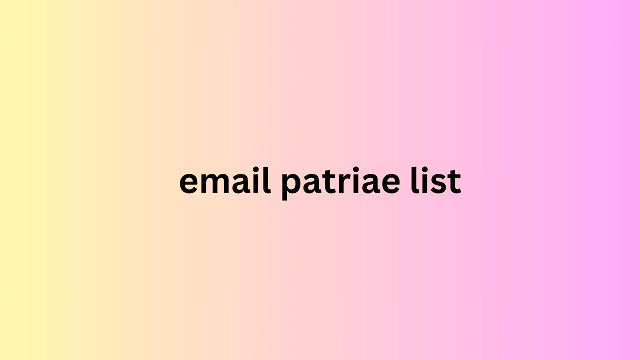 email patriae list