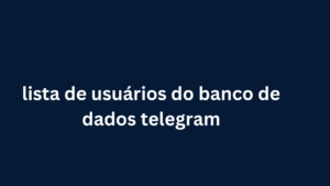 lista de usuários do banco de dados telegram