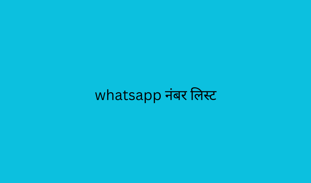 whatsapp नंबर लिस्ट