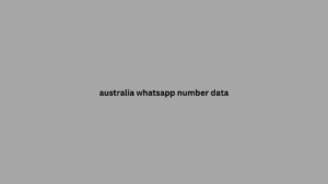 australia whatsapp number data 